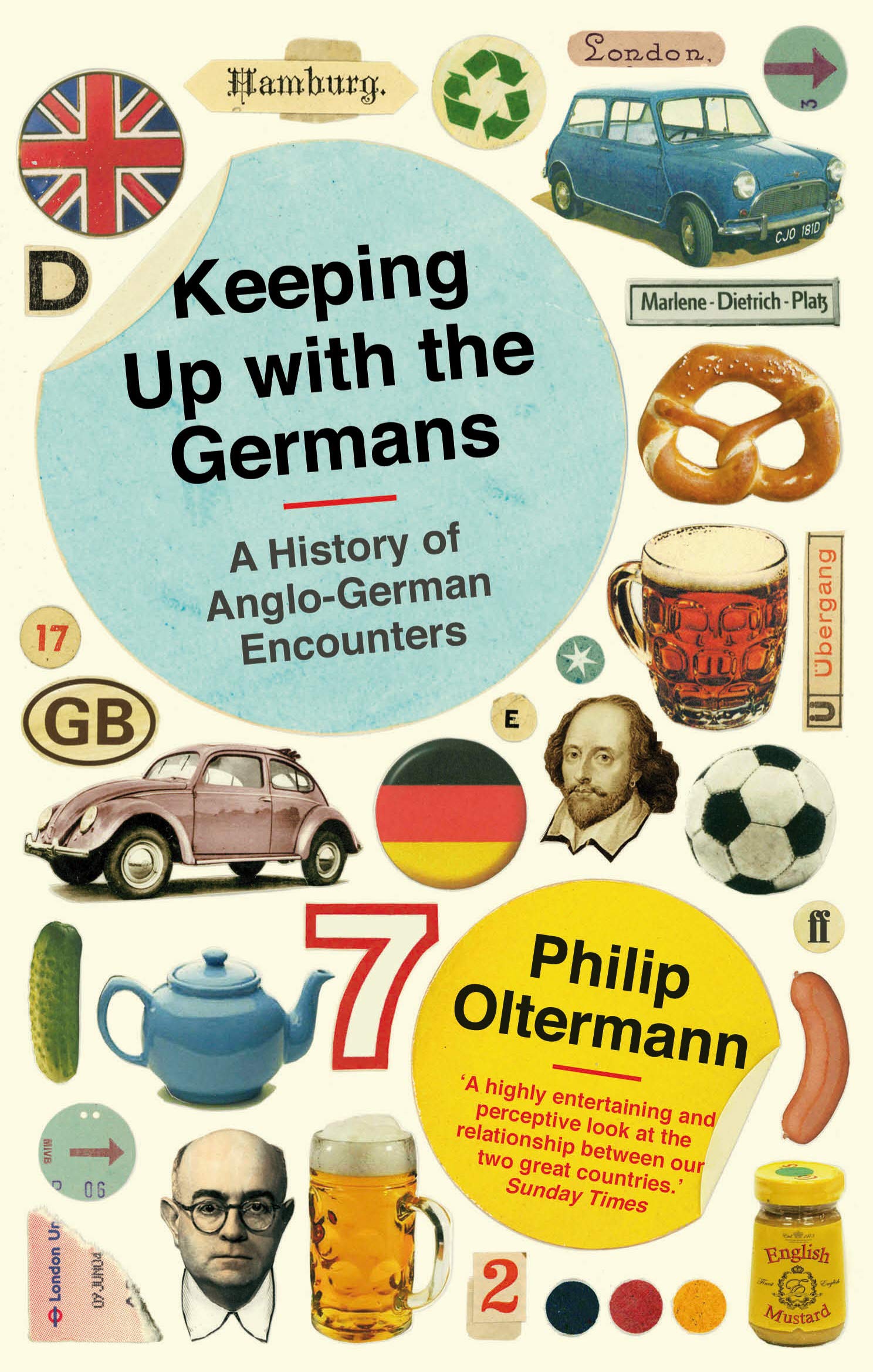 Keeping Up With the Germans: A History of AngloGerman Encounters,Used