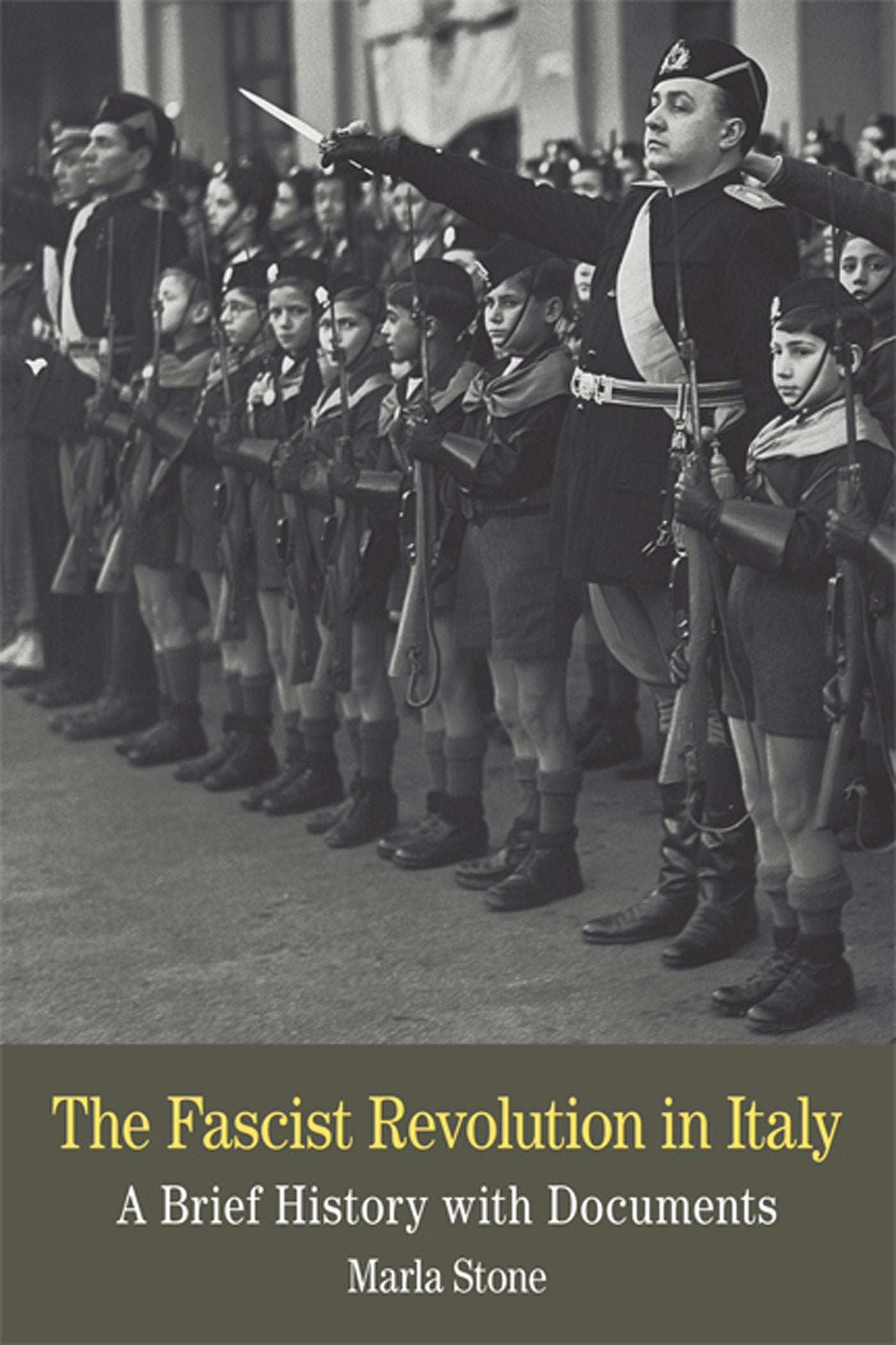 The Fascist Revolution In Italy: A Brief History With Documents (The Bedford Series In History And Cultural)