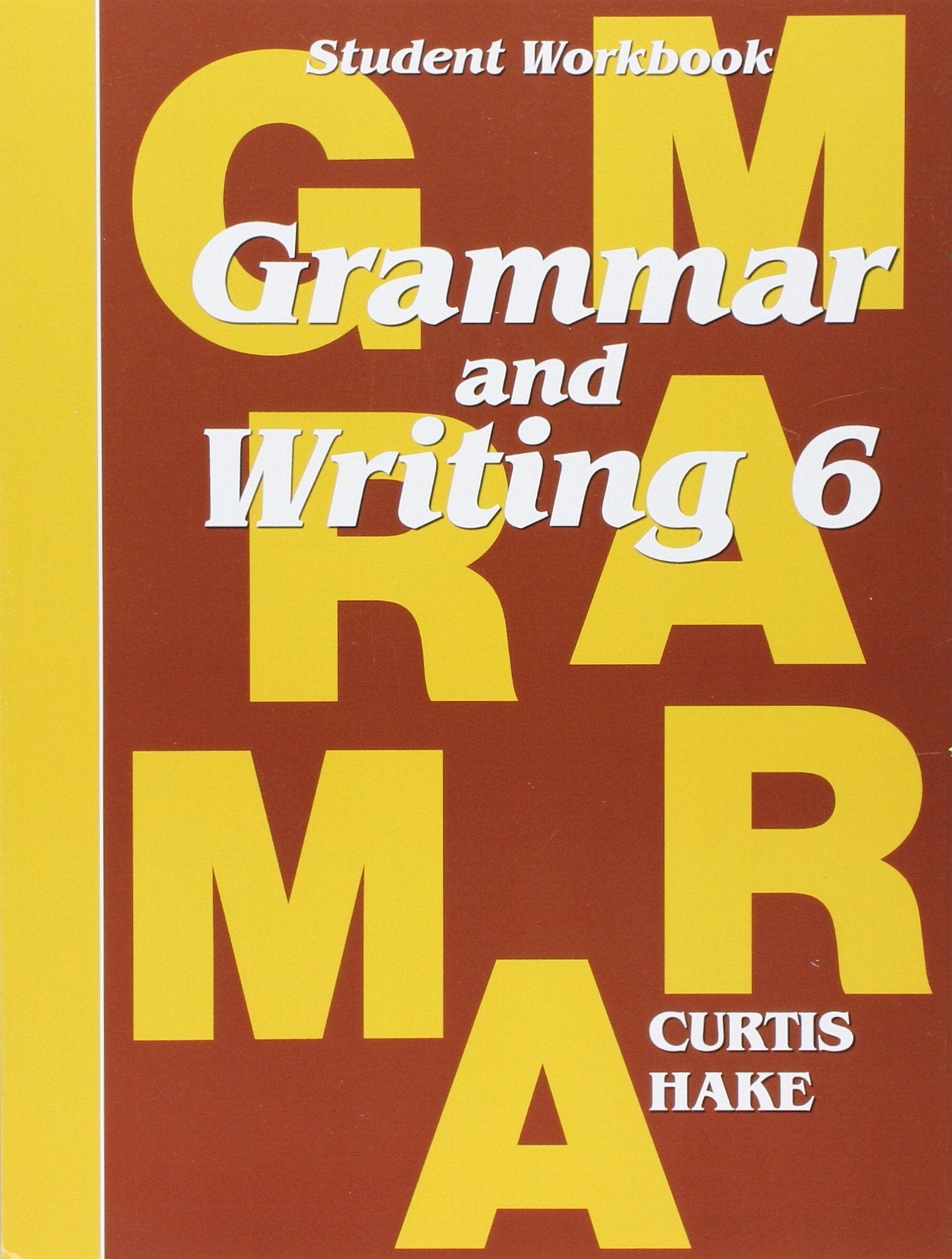 Saxon Grammar and Writing: Student Workbook Grade 6,Used
