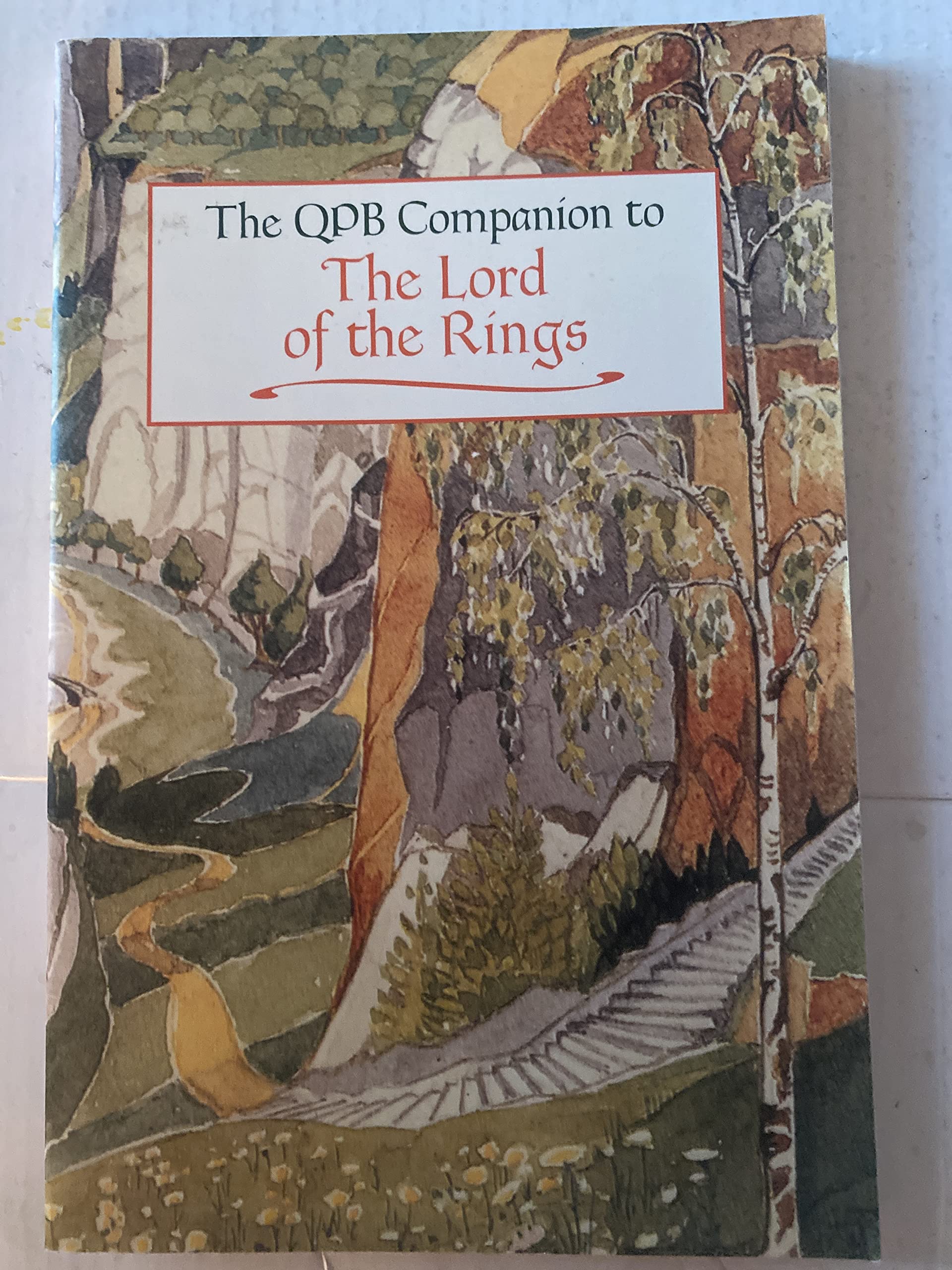 The Lord Of The Rings: The Qpb Companion To The Lord Of The Rings (The Companion To The Lord Of The Rings) (The Companion To The,Used