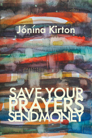 Save Your Prayers  Send Money