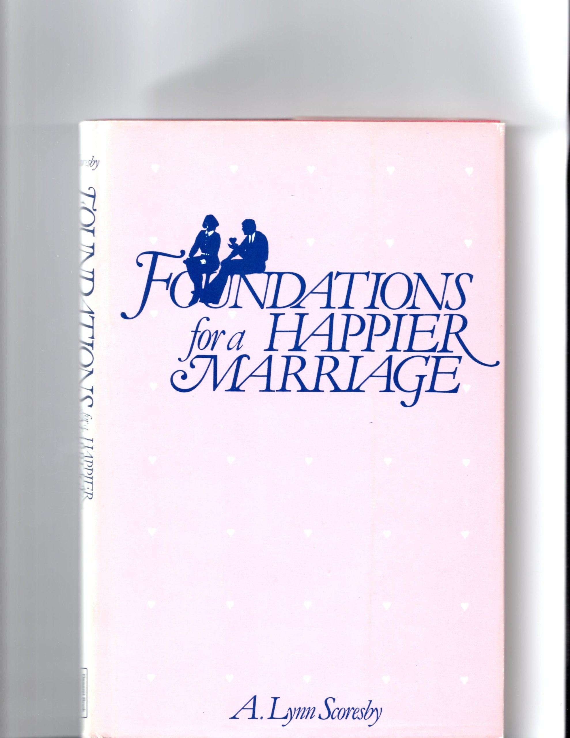 Foundations for a Happier Marriage,Used
