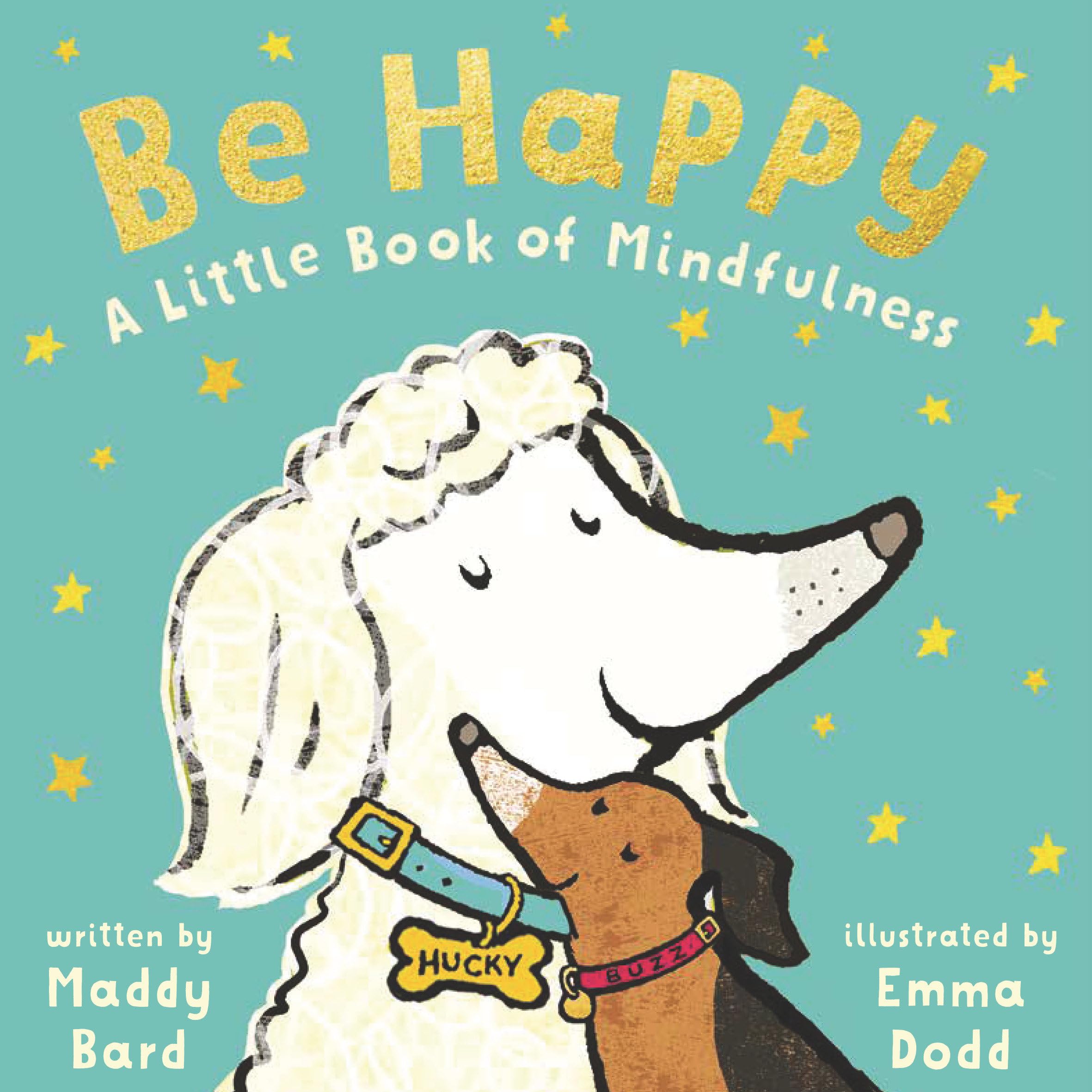 Be Happy: A Little Book Of Mindfulness,Used