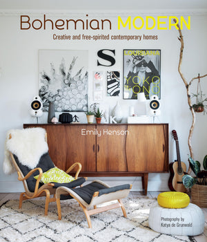 Bohemian Modern: Creative And FreeSpirited Contemporary Homes