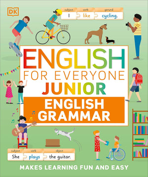 English For Everyone Junior English Grammar: A Simple, Visual Guide To English (Dk English For Everyone Junior),New