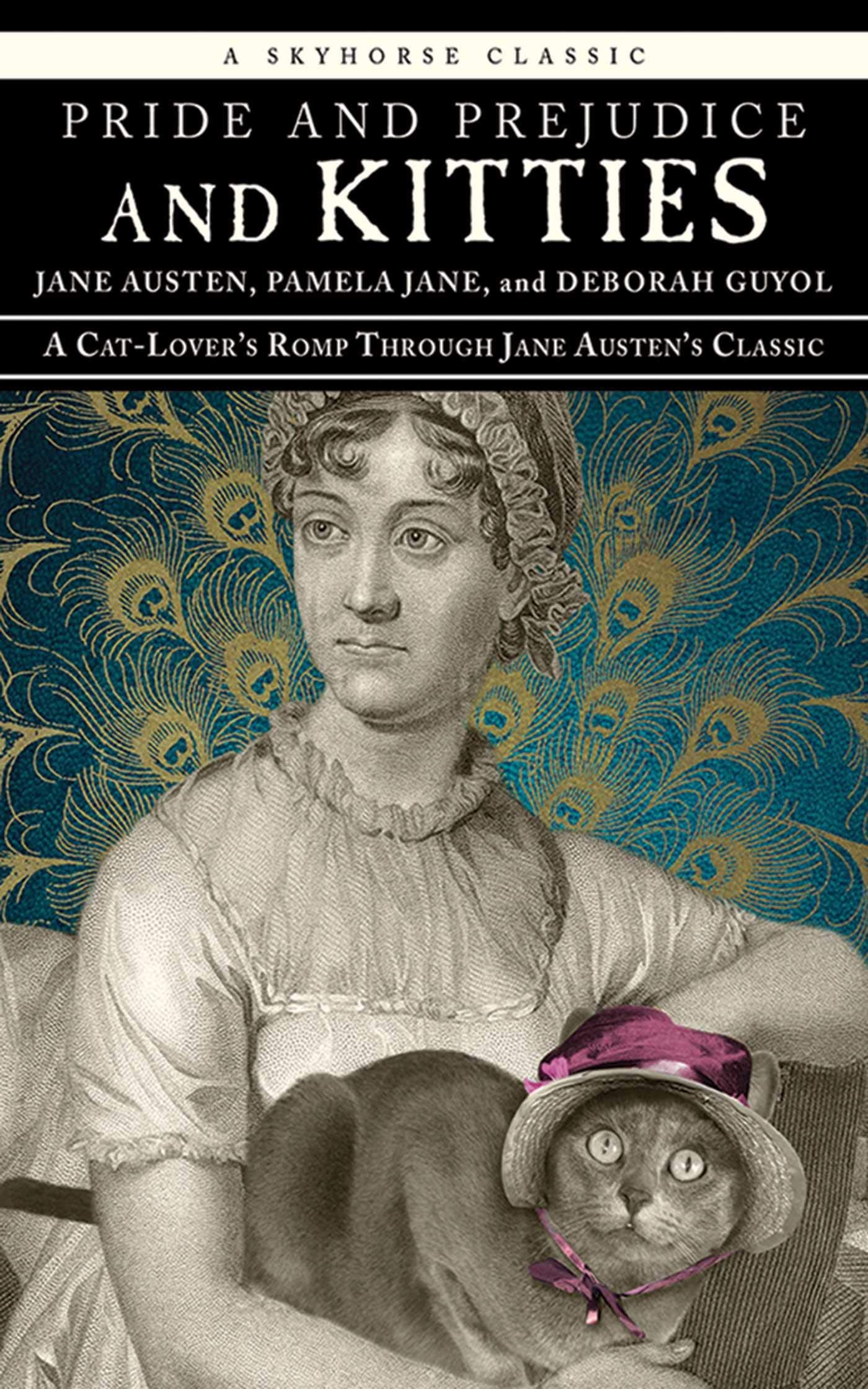 Pride and Prejudice and Kitties: A CatLover's Romp through Jane Austen's Classic,Used