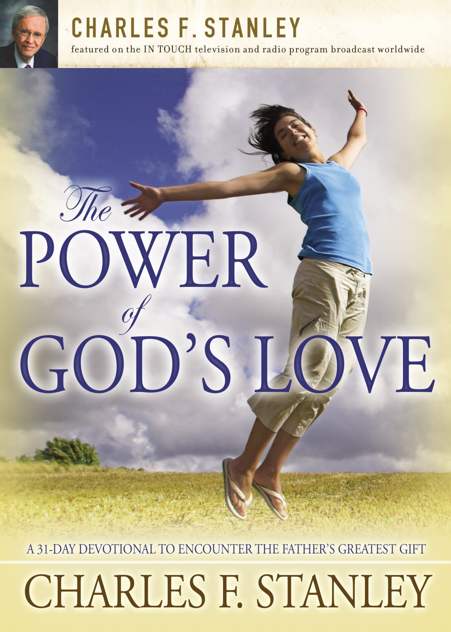 The Power of God's Love: A 31 Day Devotional to Encounter the Father's Greatest Gift,Used