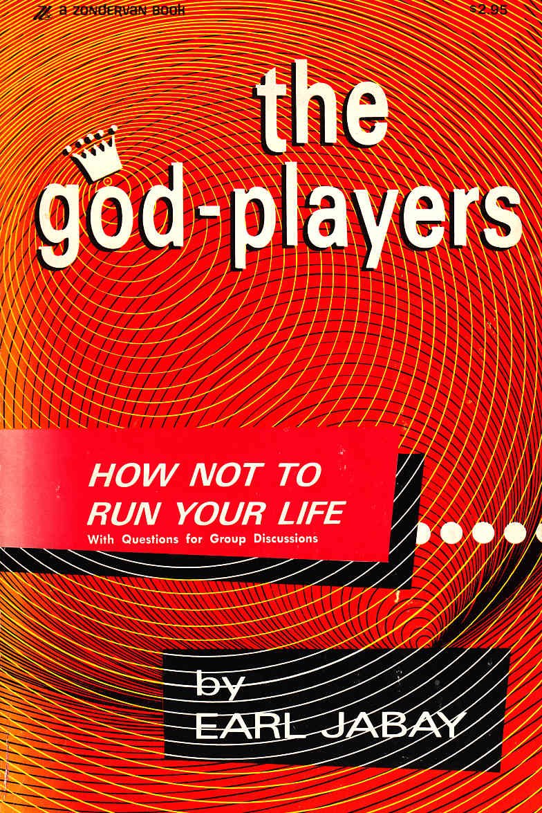 The Godplayers  How Not To Run Your Life