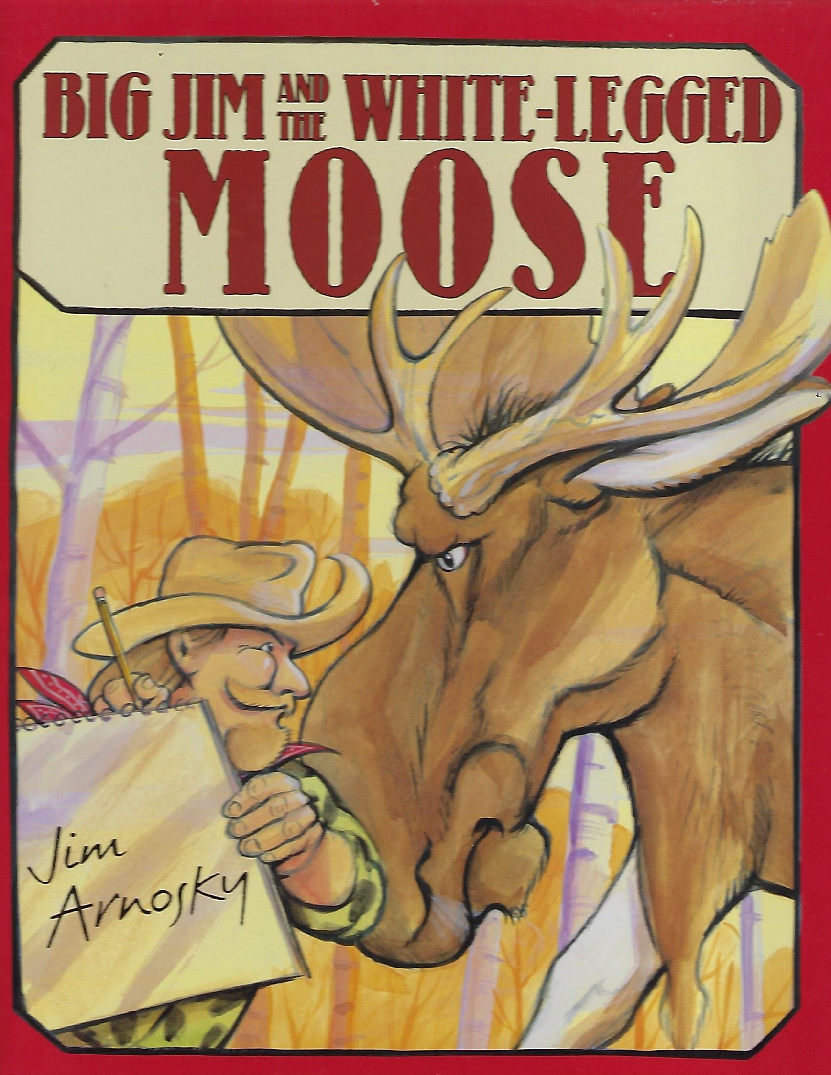 Big Jim and the Whitelegged Moose,Used