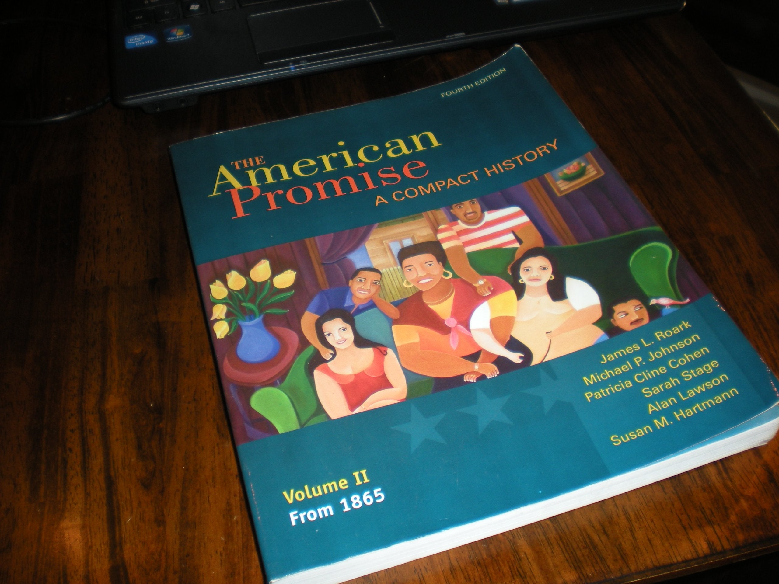The American Promise: A Compact History, Volume II: From 1865,New