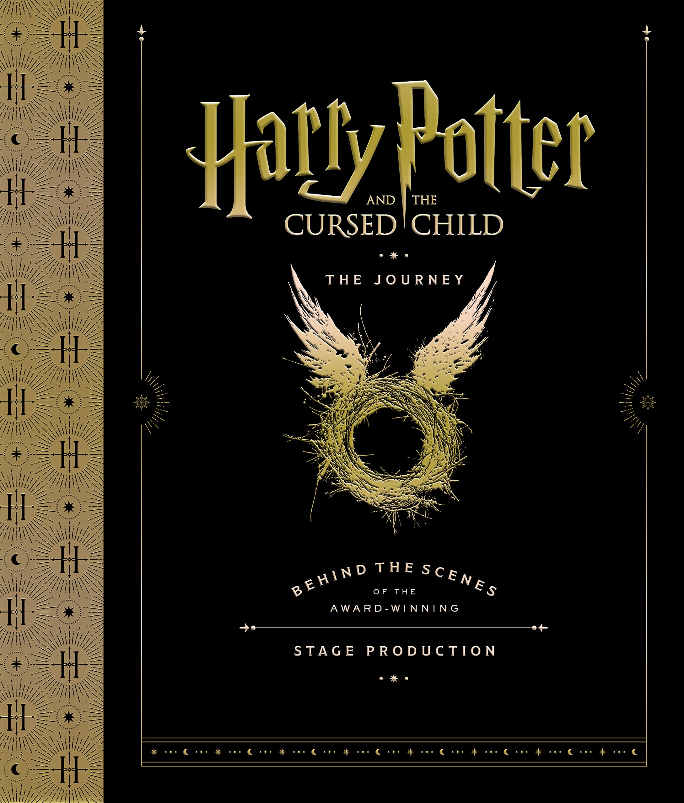 Harry Potter and the Cursed Child: The Journey: Behind the Scenes of the AwardWinning Stage Production,New