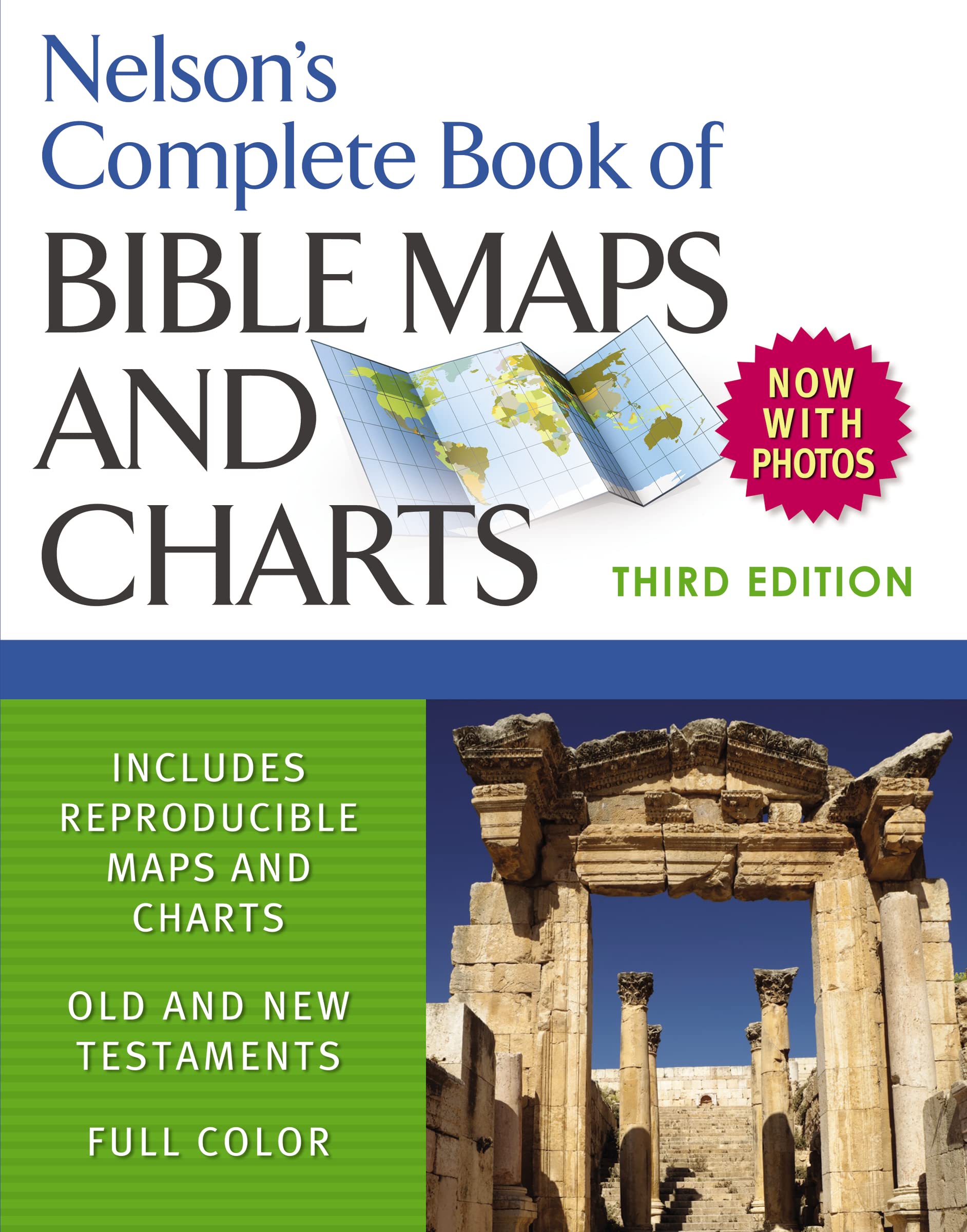 Nelson's Complete Book of Bible Maps and Charts, 3rd Edition: Includes Hundreds of High Resolution Photos,Used