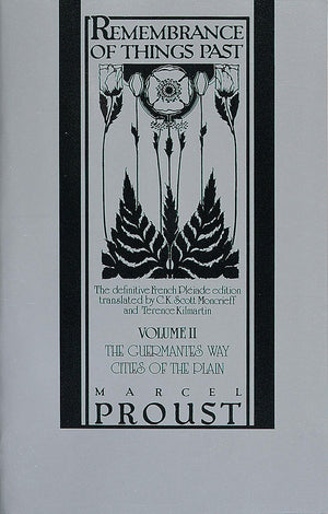 Remembrance Of Things Past: Volume Ii  The Guermantes Way & Cities Of The Plain (Vintage)