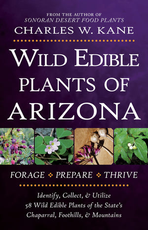 Wild Edible Plants of Arizona,Used