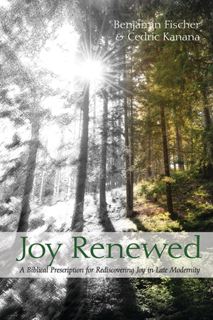 Joy Renewed: A Biblical Prescription for Rediscovering Joy in Late Modernity,Used