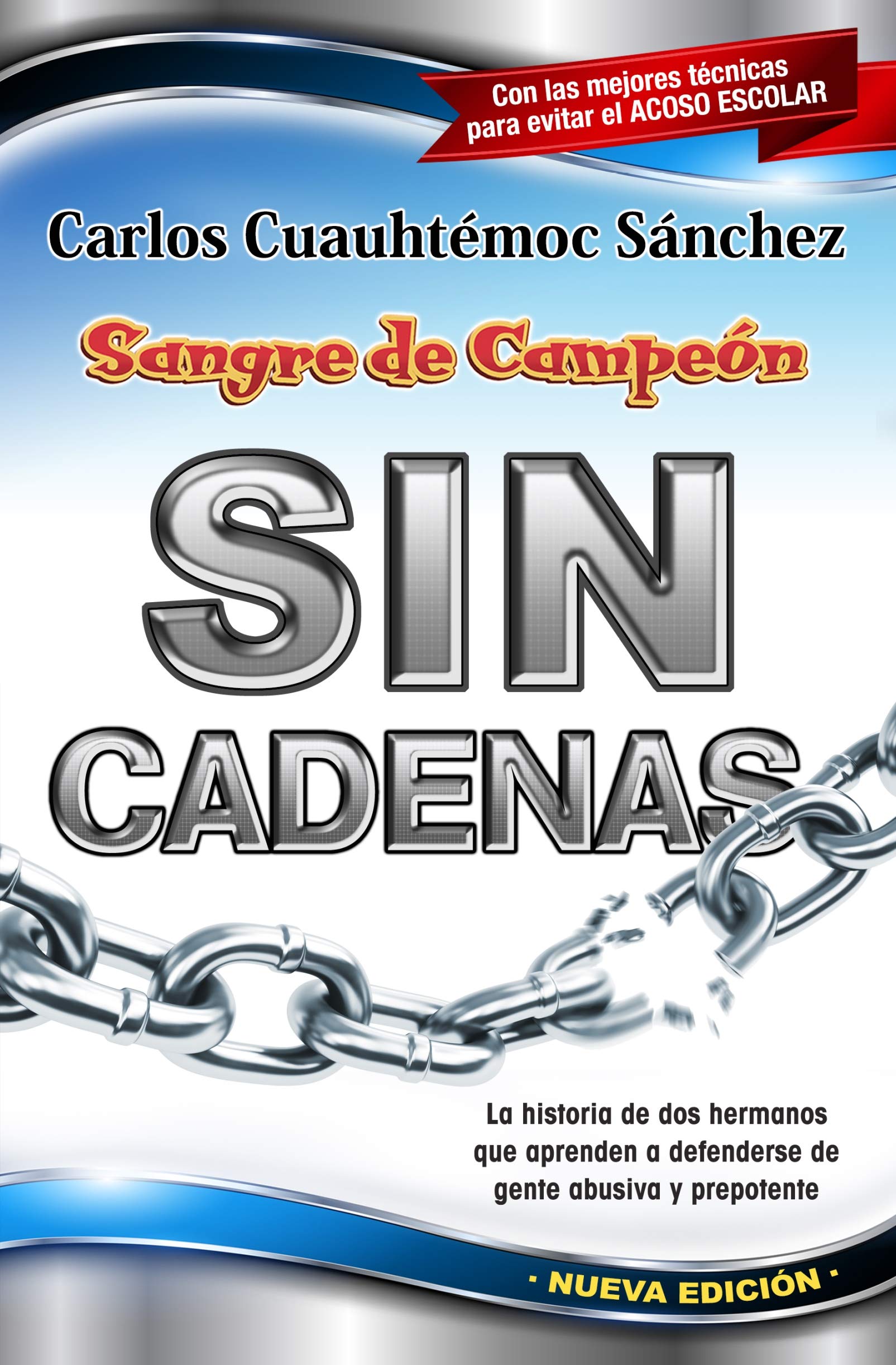 Sangre de campeon sin cadenas (Spanish Edition),New
