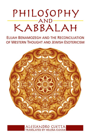 Philosophy and Kabbalah: Elijah Benamozegh and the Reconciliation of Western Thought and Jewish Esotericism (Suny Series in Cont,Used