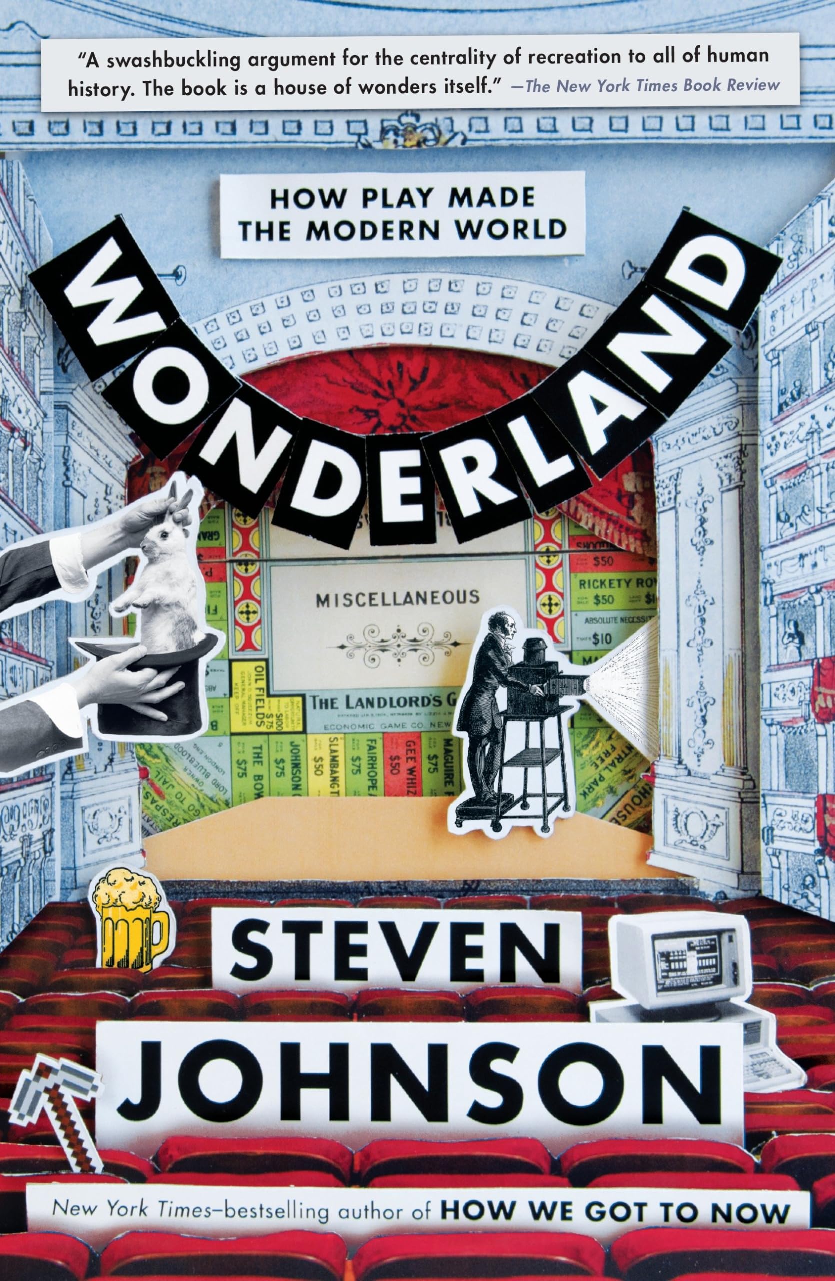 Wonderland: How Play Made the Modern World,New