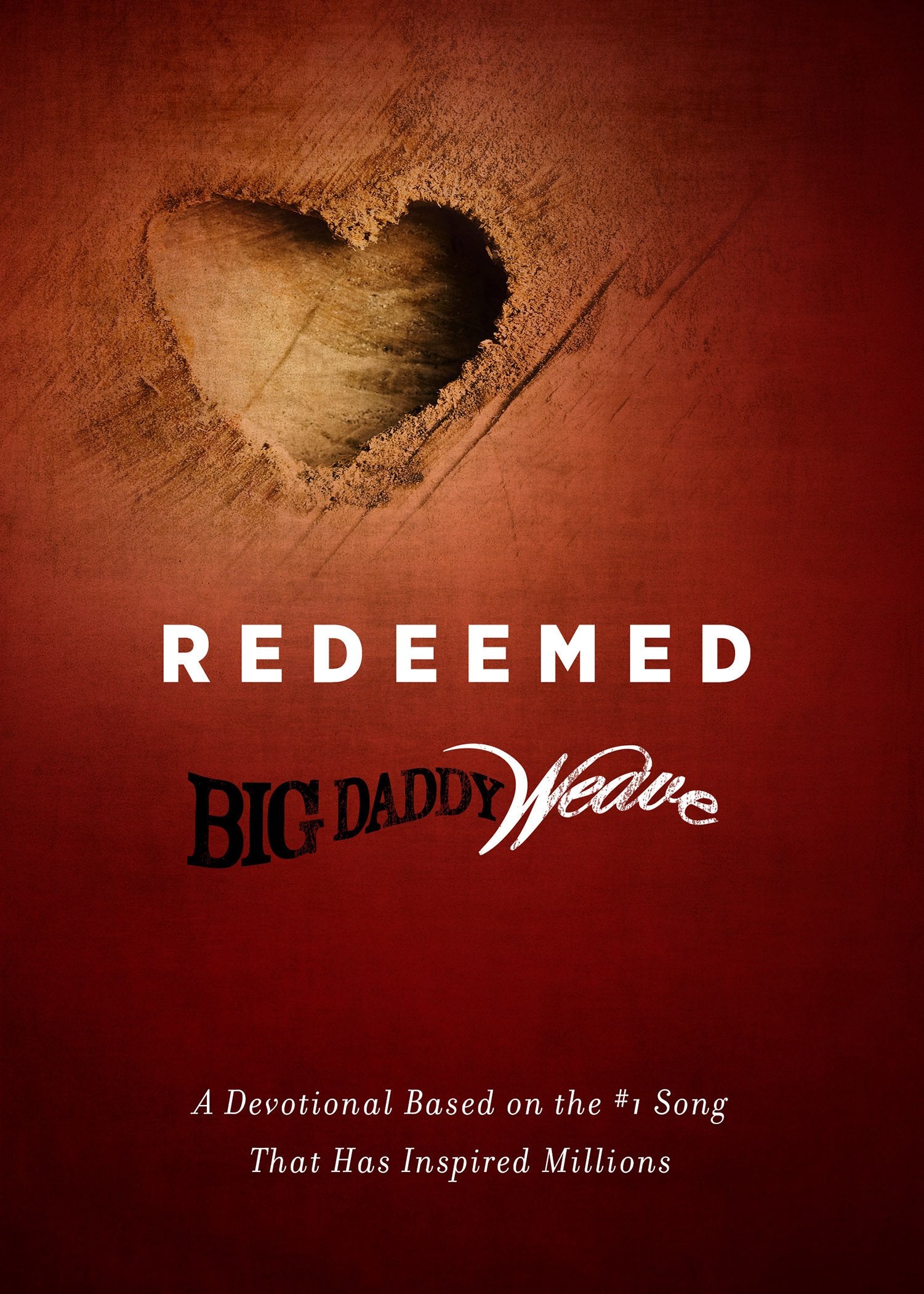 Redeemed: A Devotional Based on the #1 Classic Song That Has Inspired Millions,Used