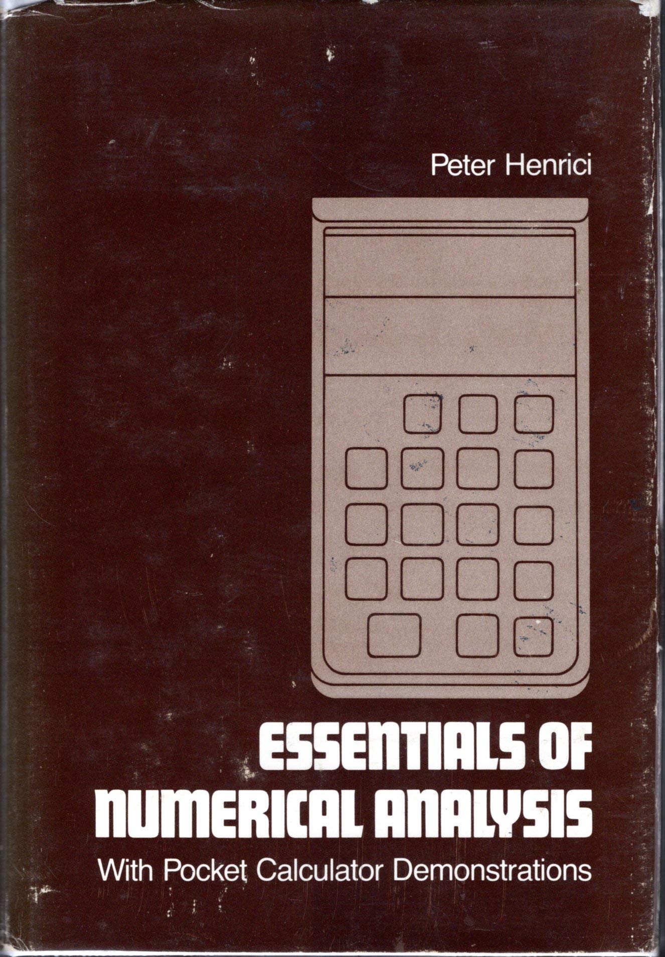 Essentials of numerical analysis, with pocket calculator demonstrations,Used