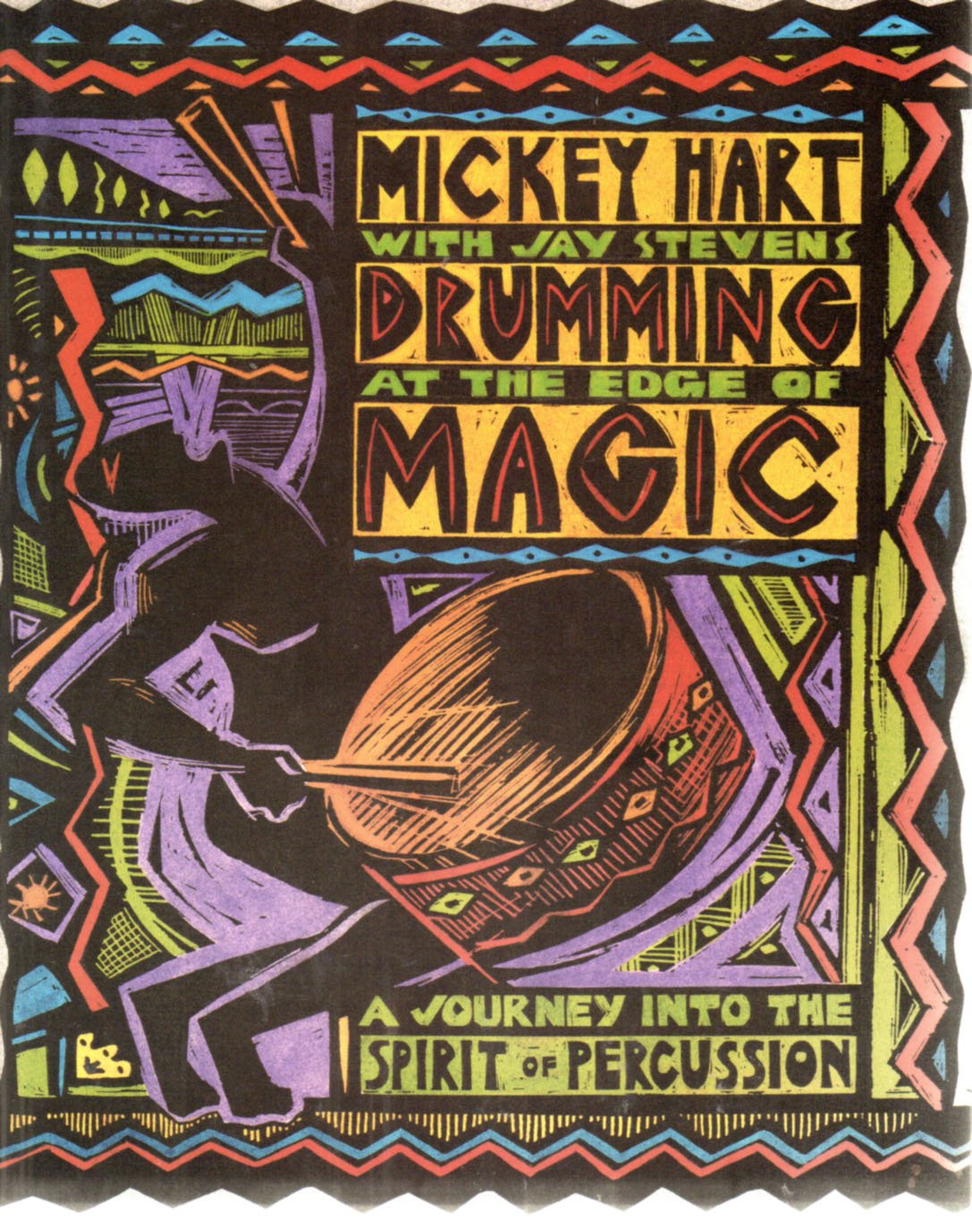 Drumming at the Edge of Magic: A Journey into the Spirit of Percussion,New