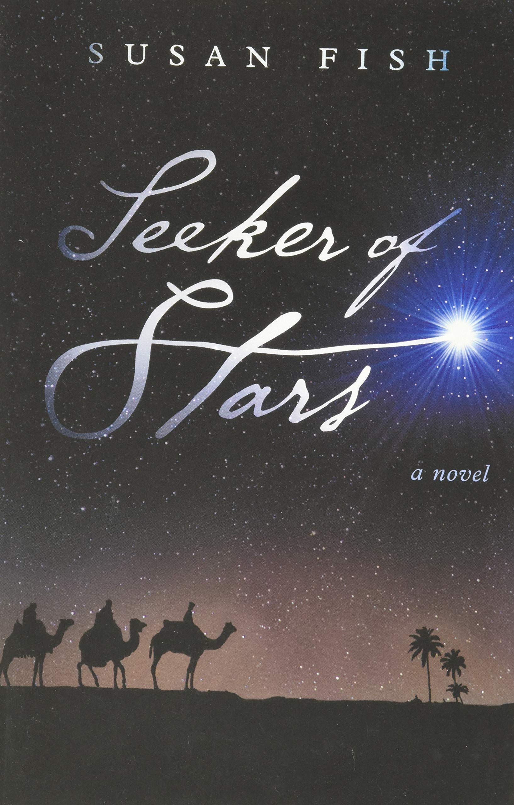 Seeker of Stars: A Novel