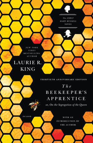 The Beekeeper's Apprentice: or, On the Segregation of the Queen (A Mary Russell Mystery, 1),New