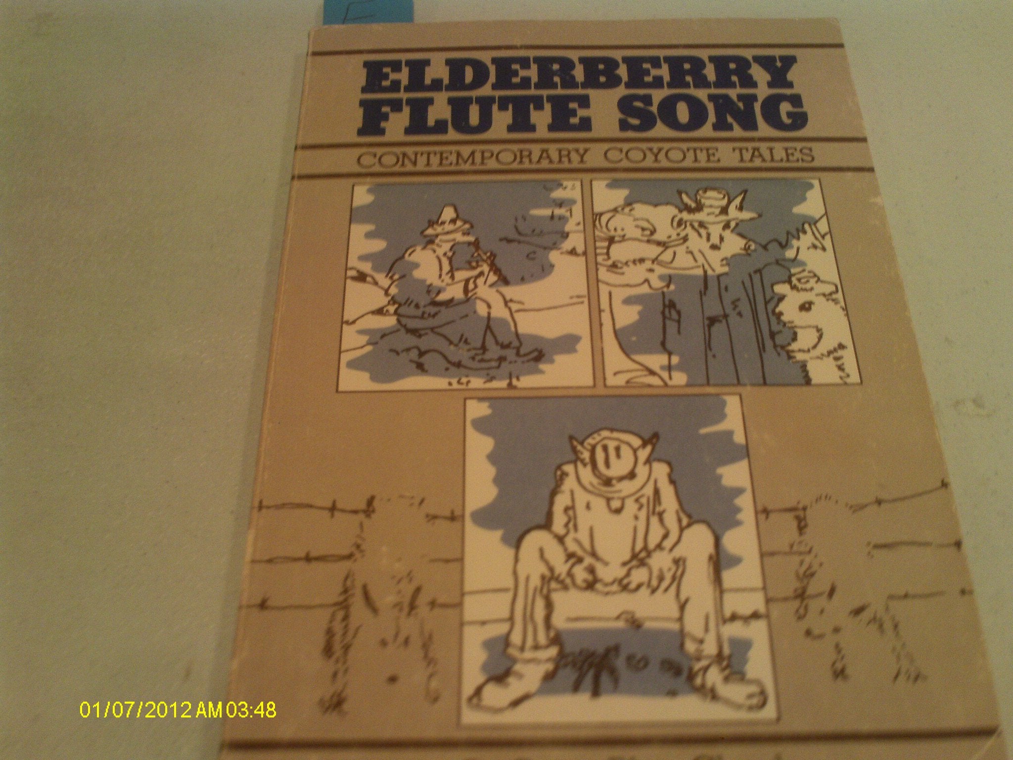 Elderberry Flute Song: Contemporary Coyote Tales,Used