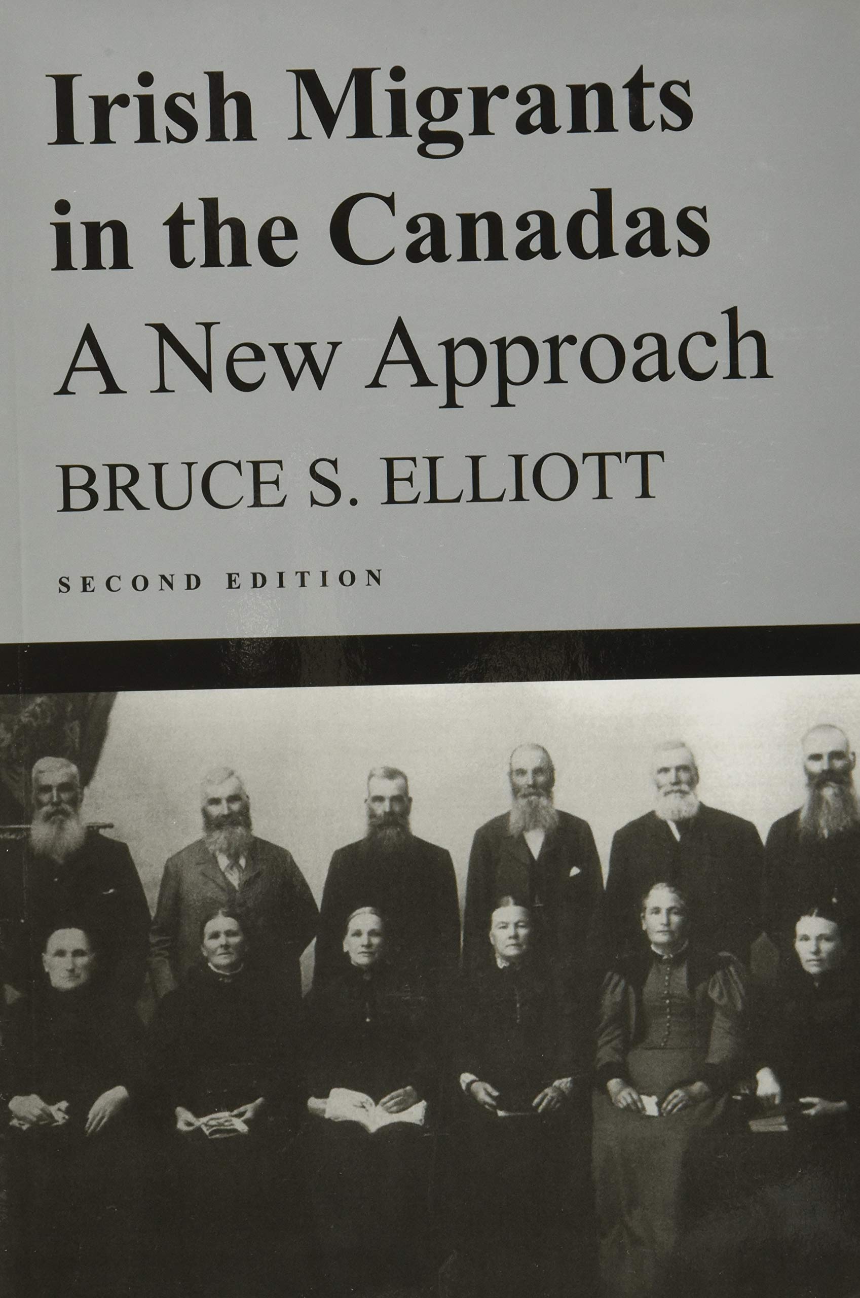 Irish Migrants In The Canadas: A New Approach, Second Edition