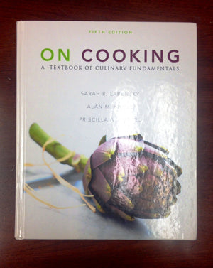 On Cooking: A Textbook Of Culinary Fundamentals,New