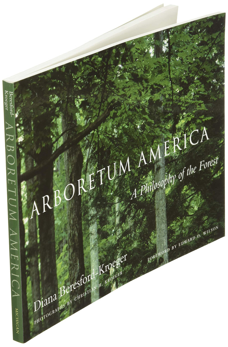 Arboretum America: A Philosophy Of The Forest