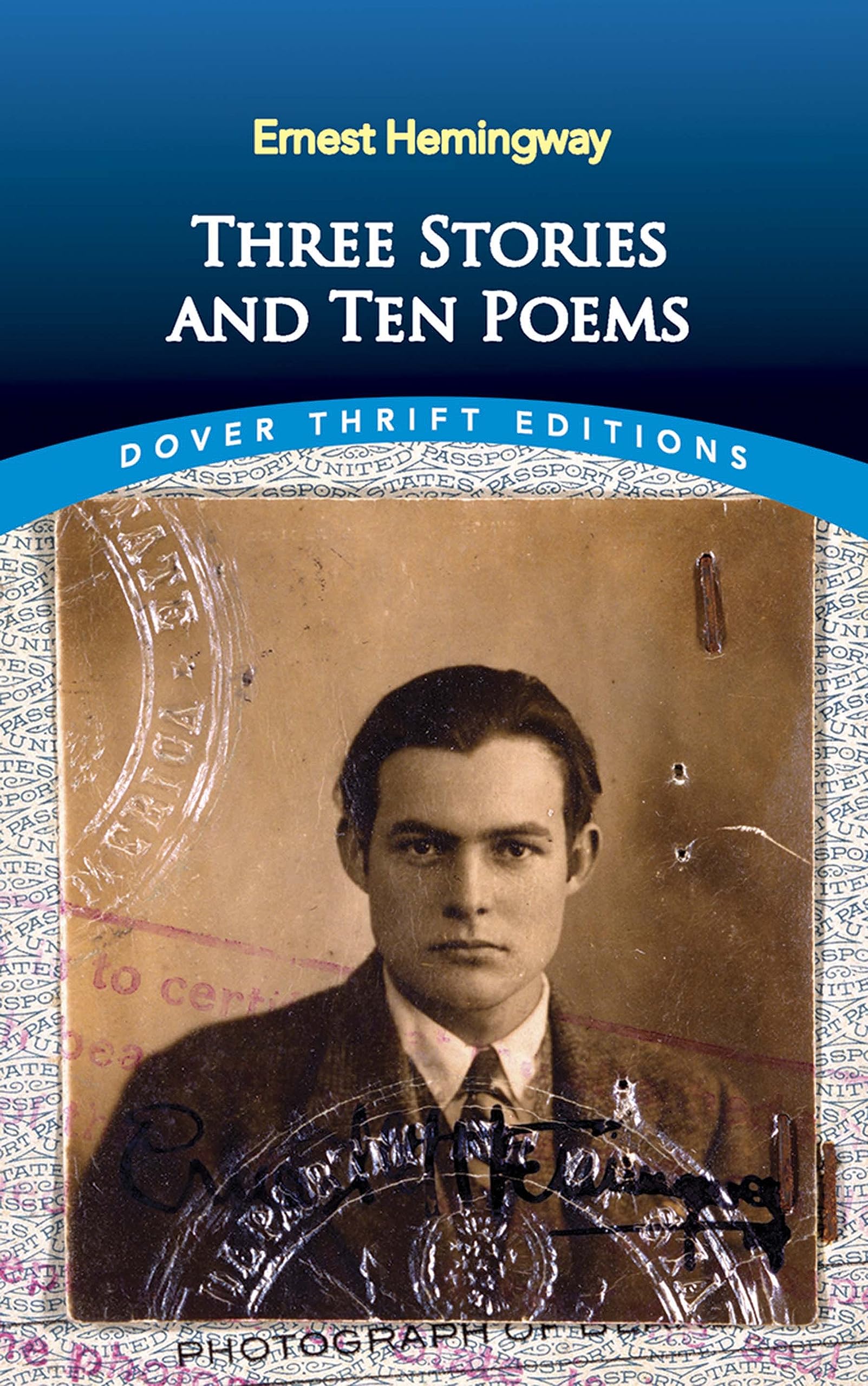 Three Stories and Ten Poems (Dover Thrift Editions: Literary Collections),Used