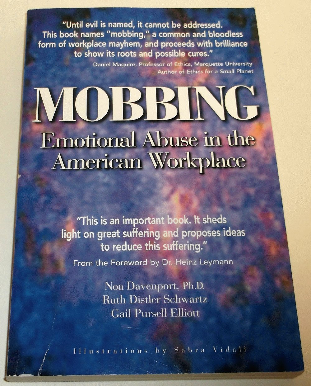 Mobbing: Emotional Abuse In The American Workplace