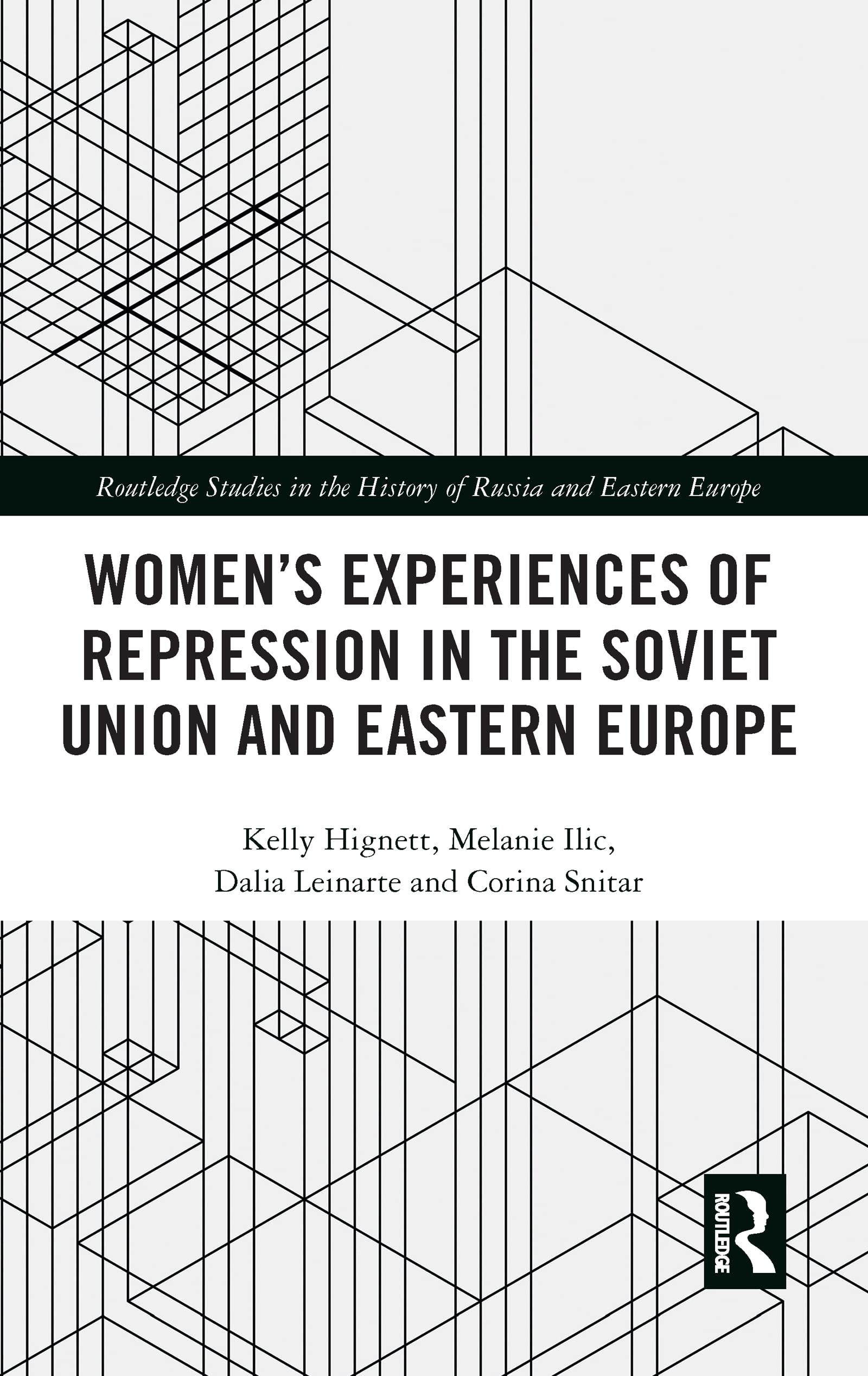 Women's Experiences of Repression in the Soviet Union and Eastern Europe (Routledge Studies in the History of Russia and Eastern,Used