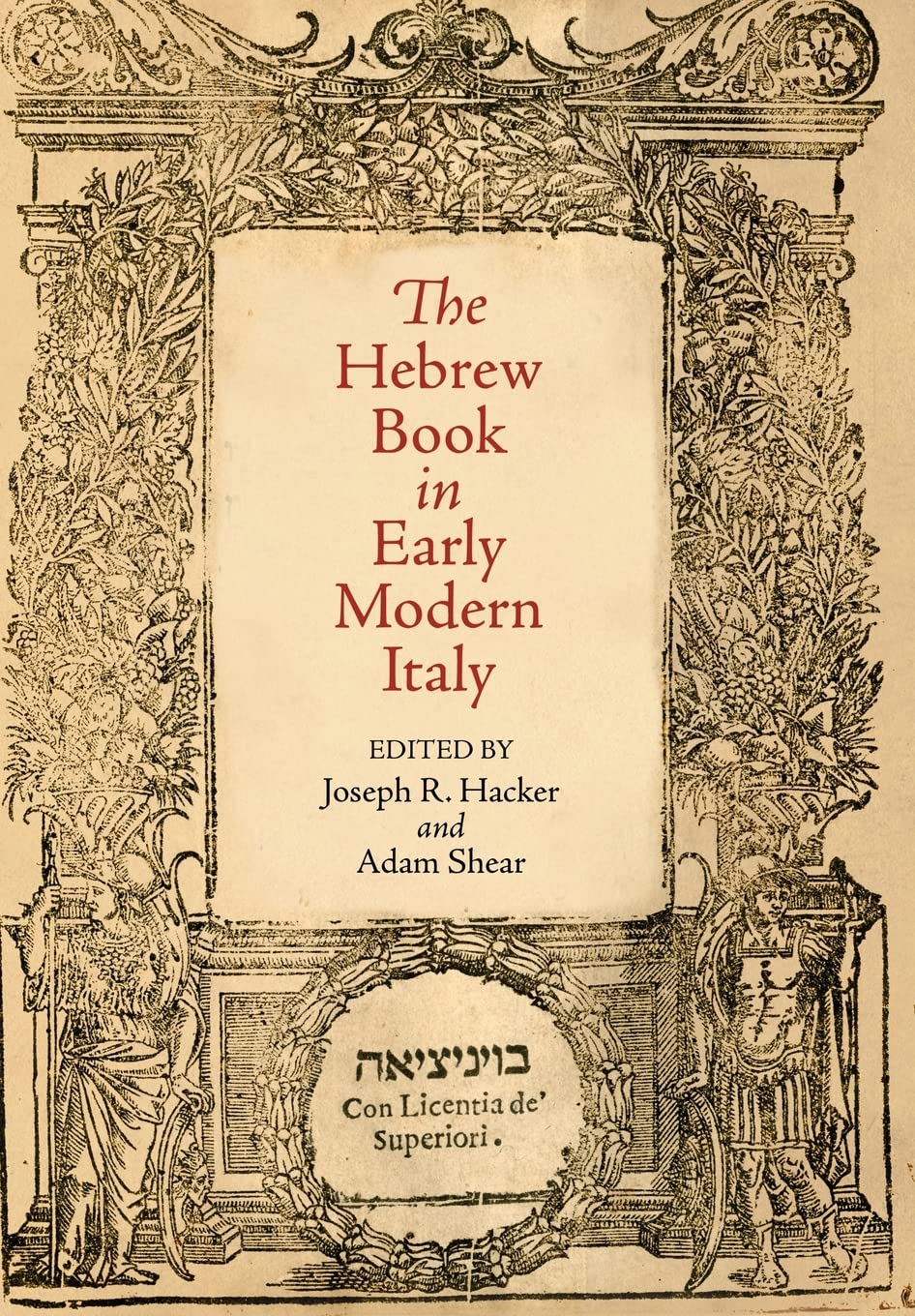 The Hebrew Book In Early Modern Italy (Jewish Culture And Contexts),Used