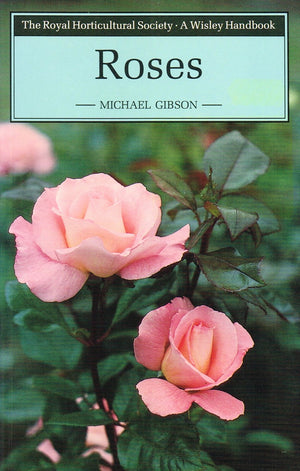 Roses (Wisley HandbookRoyal Horticulture Society),Used