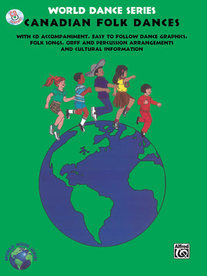 Canadian Folk Dances: Book & CD (World Dance Series),Used