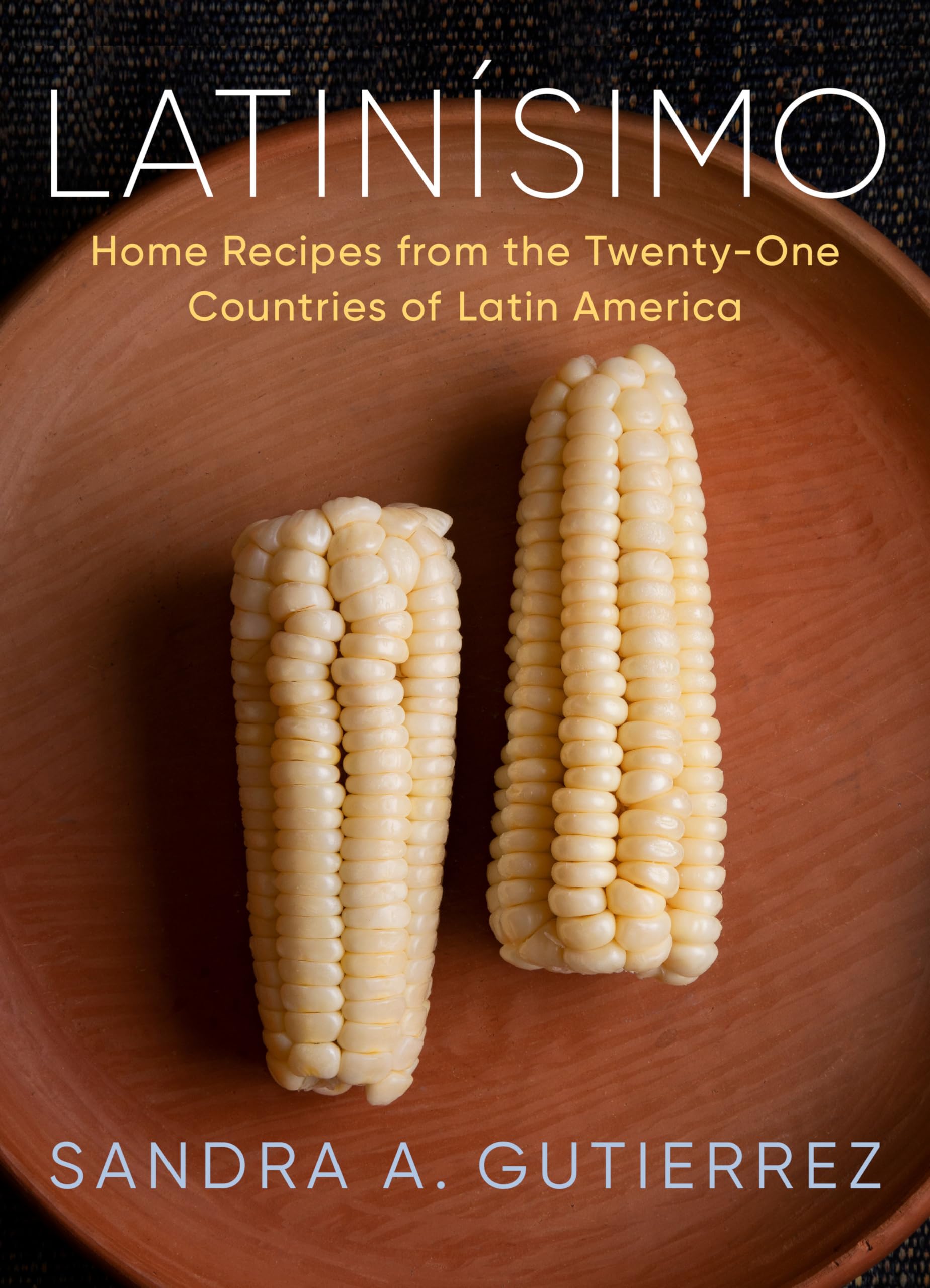 Latinsimo: Home Recipes From The Twentyone Countries Of Latin America: A Cookbook,Used