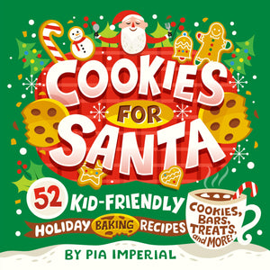 Cookies For Santa: 52 Kidfriendly Holiday Baking Recipes,Used