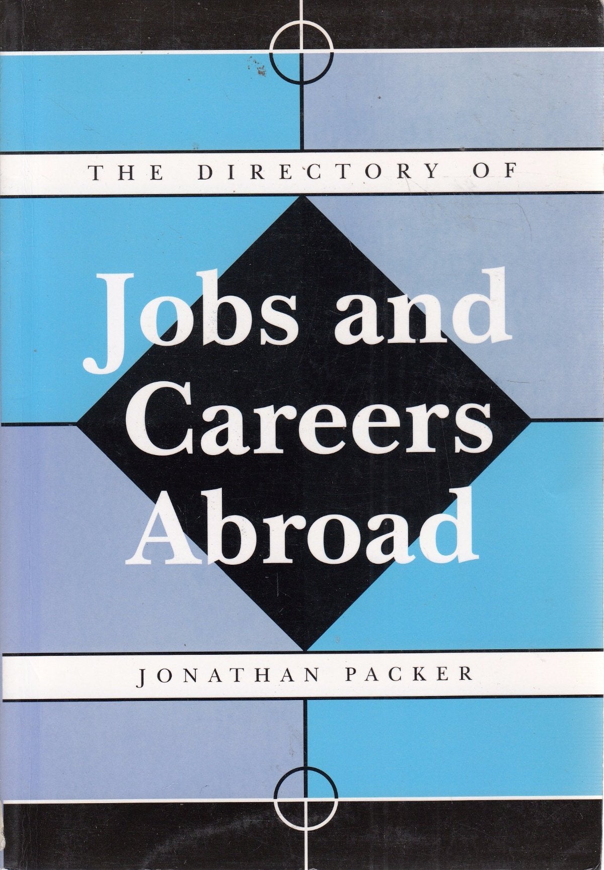 Peterson's the Directory of Jobs and Careers Abroad,Used