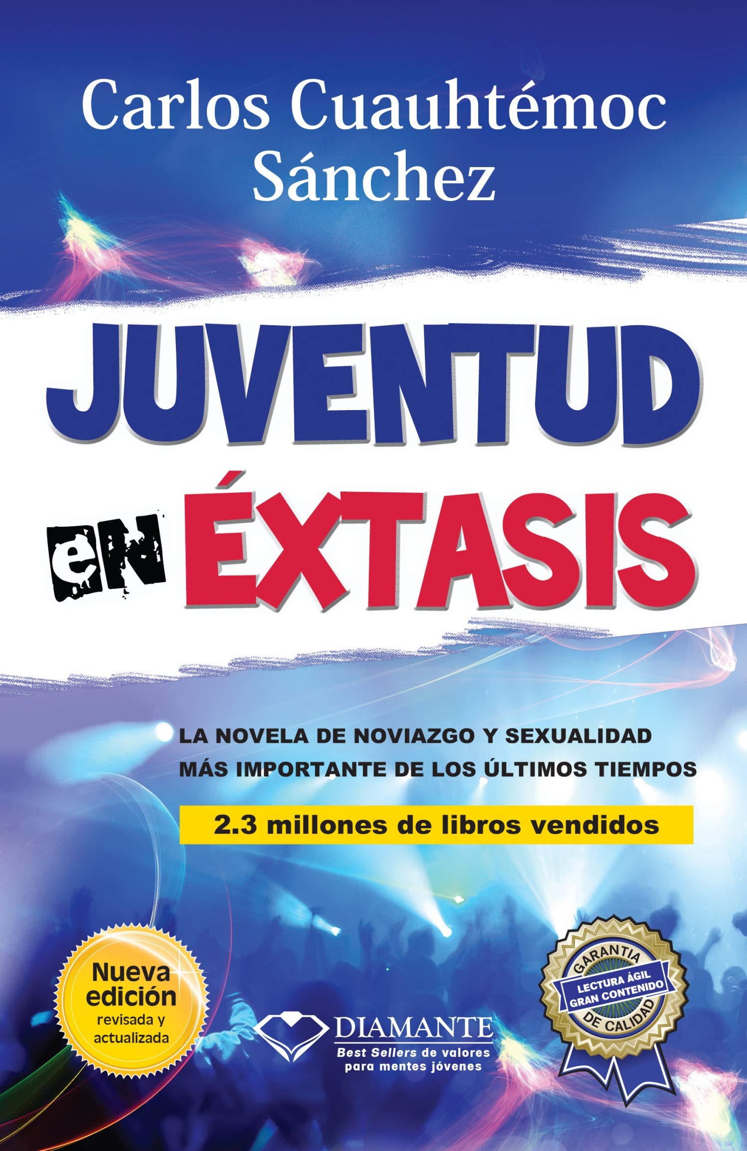 Juventud En Extasis (Spanish Edition)