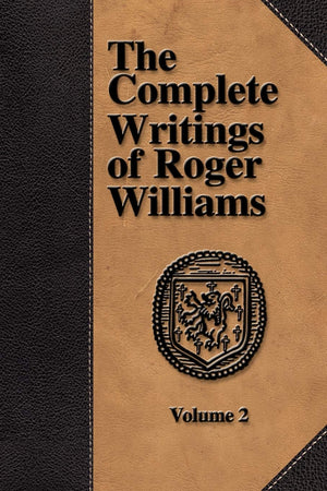 The Complete Writings of Roger Williams (2),Used