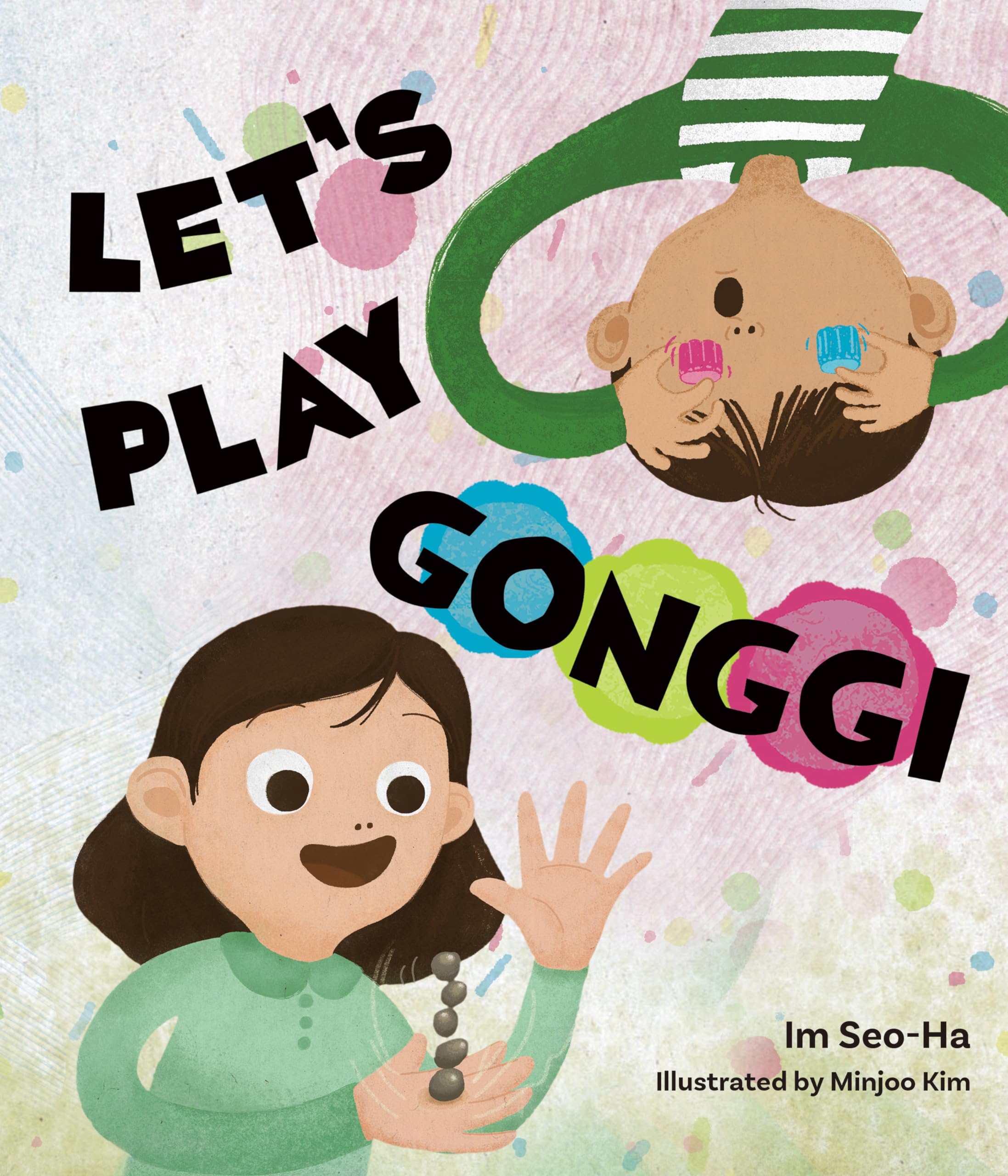 Let'S Play Gonggi (The Traditional Korean Games),New
