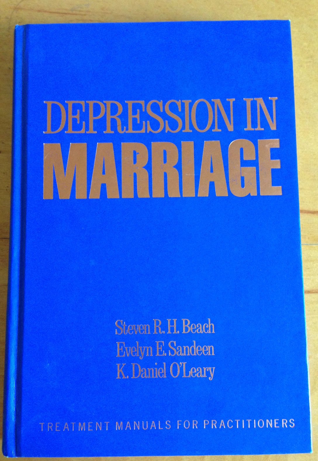 Depression in Marriage: A Model for Etiology and Treatment,Used