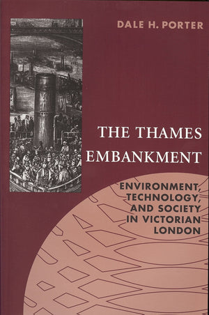 Thames Embankment: Environment, Technology, and Society in Victorian London (Technology and the Environment),Used