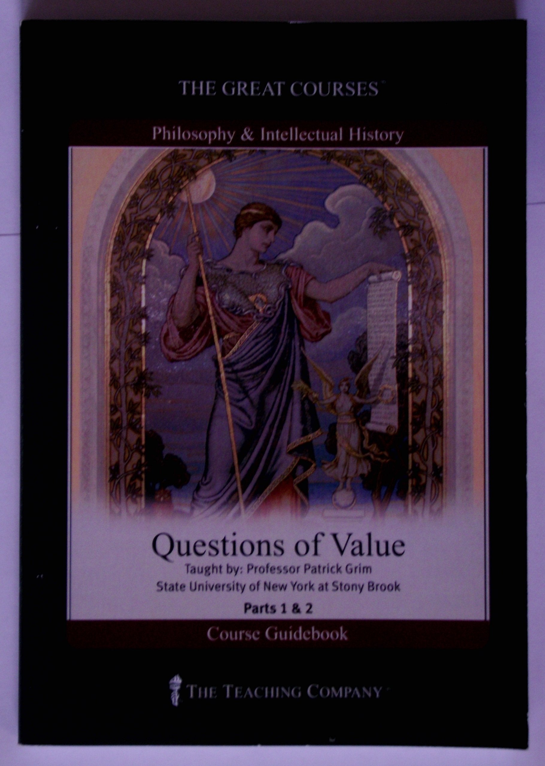 Ouestions Of Value: Lecture Transcript And Couse Guidebook Parts 1 And 2 (The Great Courses),Used