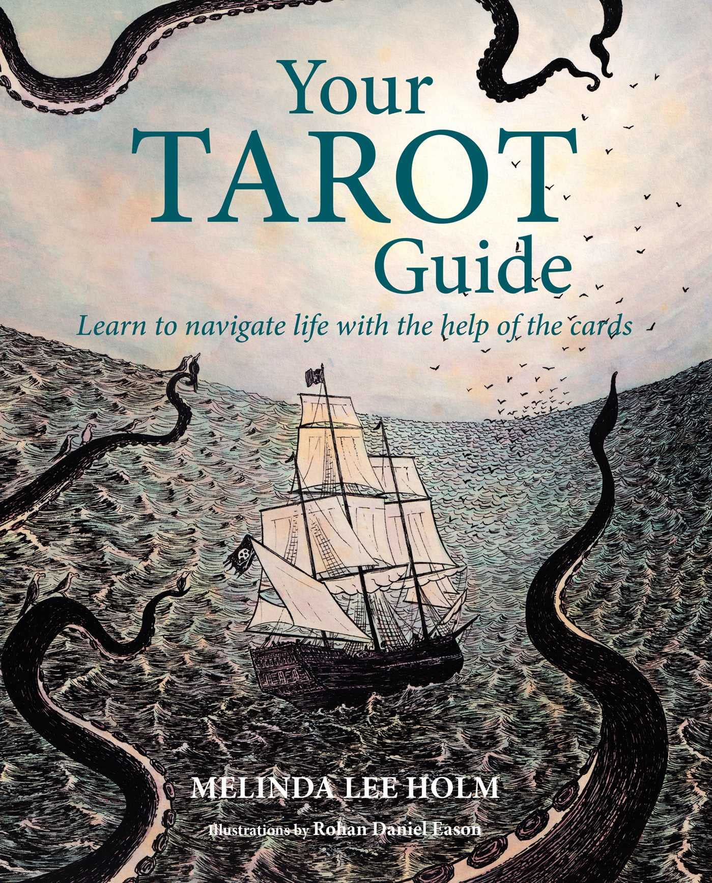 Your Tarot Guide: Learn To Navigate Life With The Help Of The Cards,Used