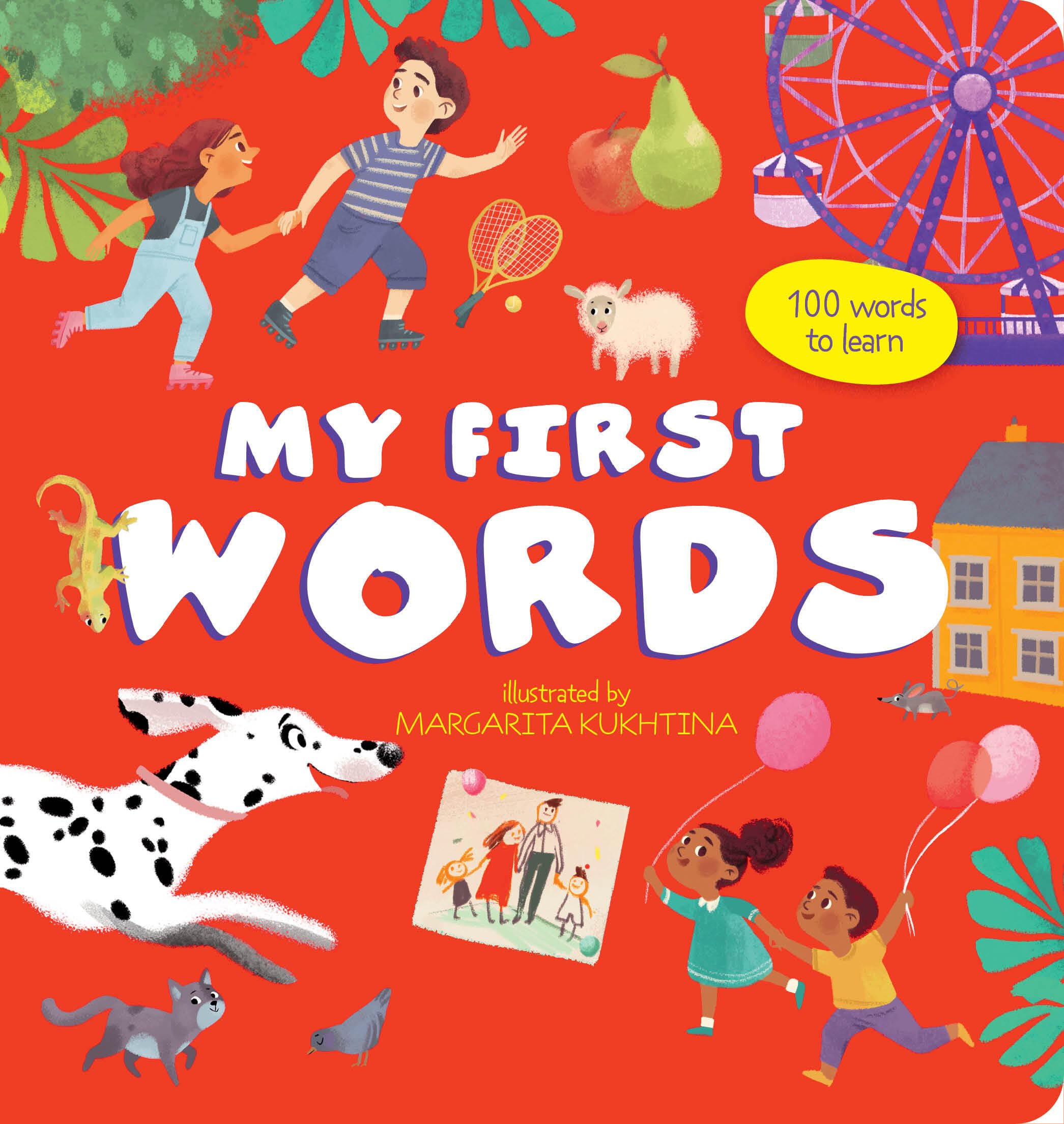 My First Words: 120 Words To Learn (My First Books)