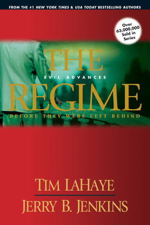 The Regime: Evil Advances (Before They Were Left Behind, Book 2),Used