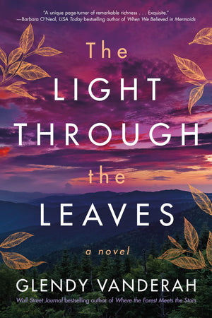 The Light Through the Leaves: A Novel,New